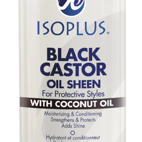 Isoplus BLACK CASTOR Oil Sheen w/ Coconut Oil
